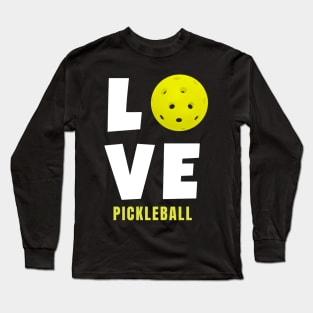 Womens Pickleball Love Gifts for Men and Women Long Sleeve T-Shirt